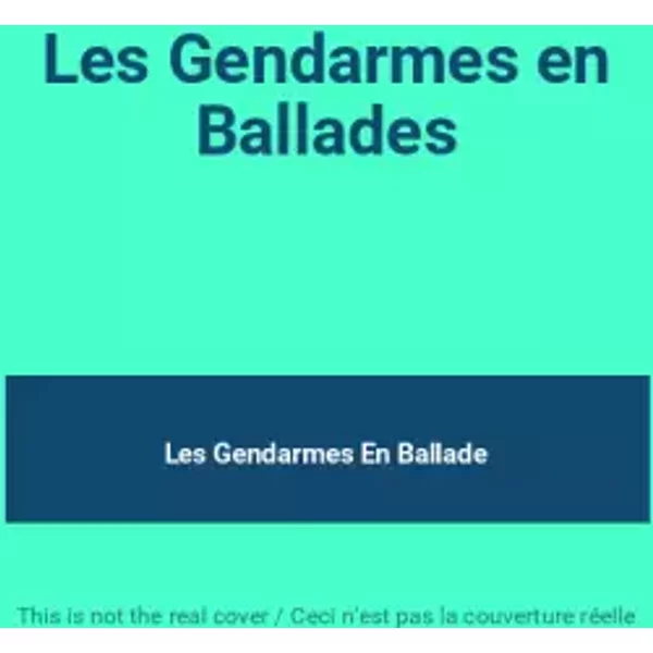 Les Gendarmes en Ballades - Les Gendarmes En Ballade