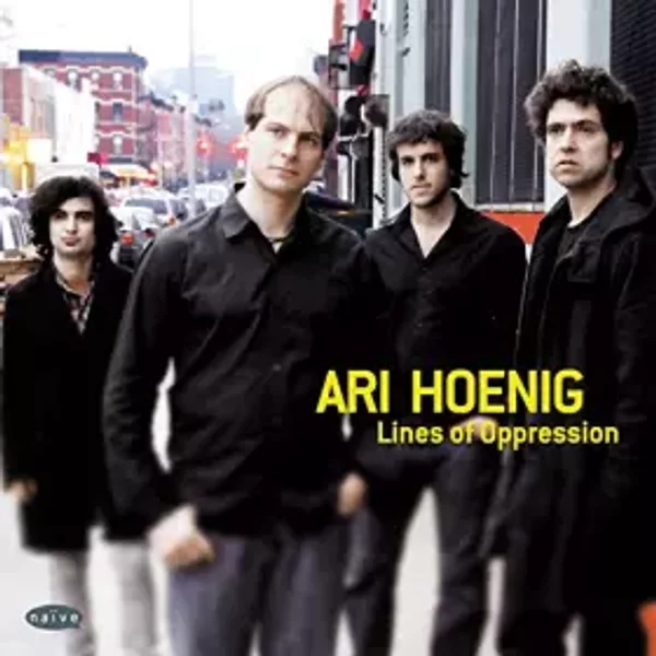Lines Of Oppression - Ari Hoenig