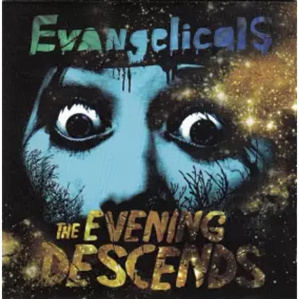 The Evening Descends - Evangelicals