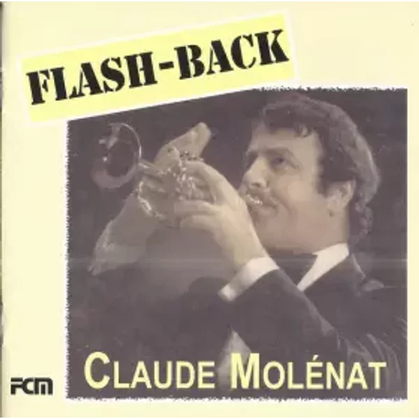 Flash-Back - Claude Molénat - Claude Molénat