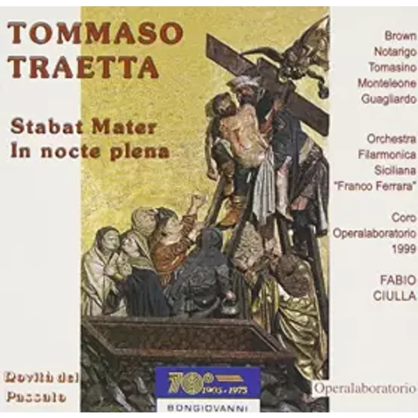 Stabat Mater In Noce Plena - Tommaso Traetta, Orch. Filarmonica Siciliana Franco Ferrara, Fabio Ciulla (direction)