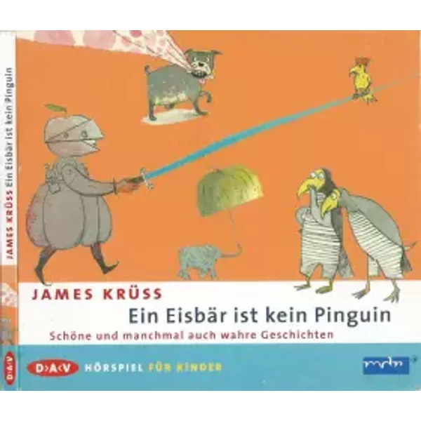 Ein Eisbär Ist Kein Pinguin - James Krüss