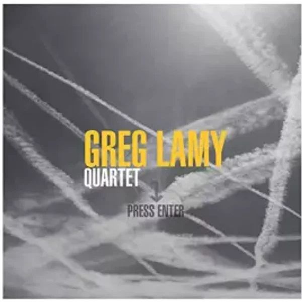 Press Enter - Greg Lamy Quartet