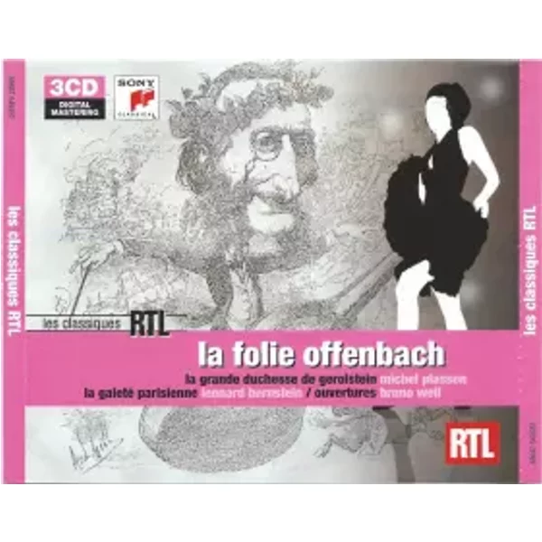 Les Classiques RTL - La Folie Offenbach - Jacques Offenbach