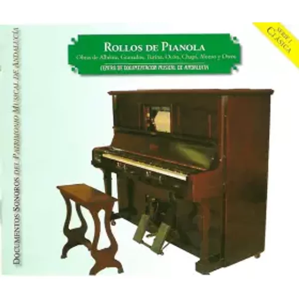 Rollos De Pianola - Ruperto Chapí, Isaac Albéniz, Enrique Granados, Joaquín Turina, Eduardo Ocón y Rivas, Francisco Alonso