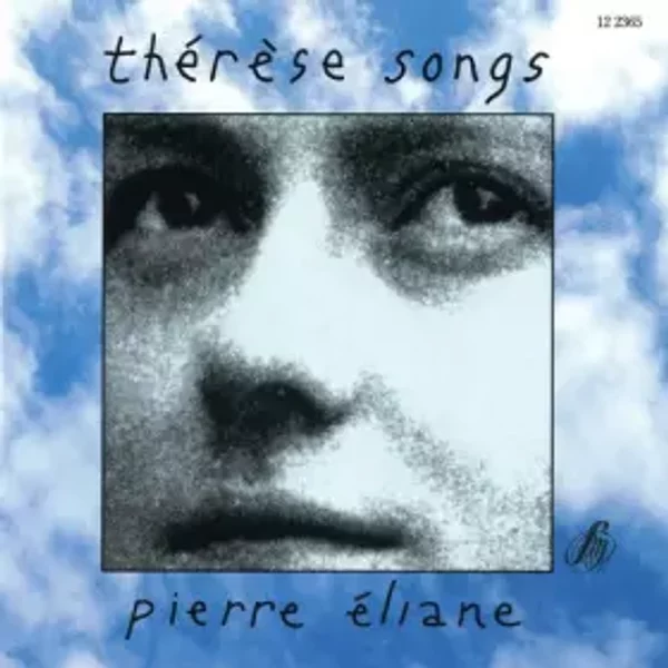 Thérèse Songs (Bleu) - Eliane Pierre