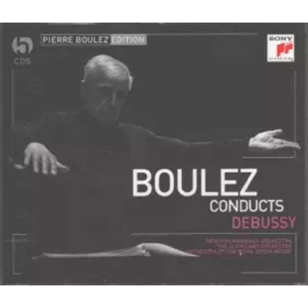 Pierre Boulez Édition: Debussy - Pierre Boulez, Gervase de Peyer, Donald McIntyre, Dennis Wicks, David Ward, Alice Chalifoux