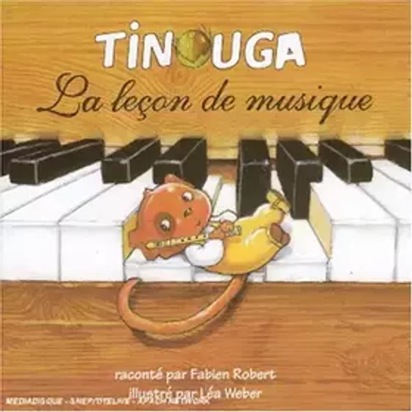 Tinouga - La Leçon de musique (CD-Livre) - Fabien Robert
