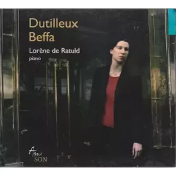 Piano - Henri Dutilleux, Karol Beffa, Lorène De Ratuld