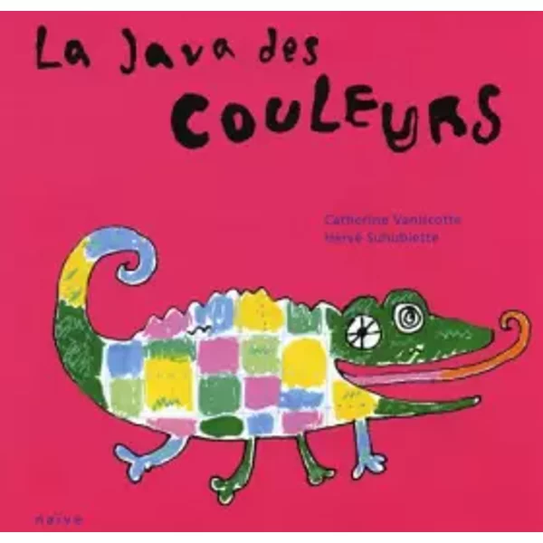 La Java des Couleurs - Catherine Vaniscotte, Suhubi