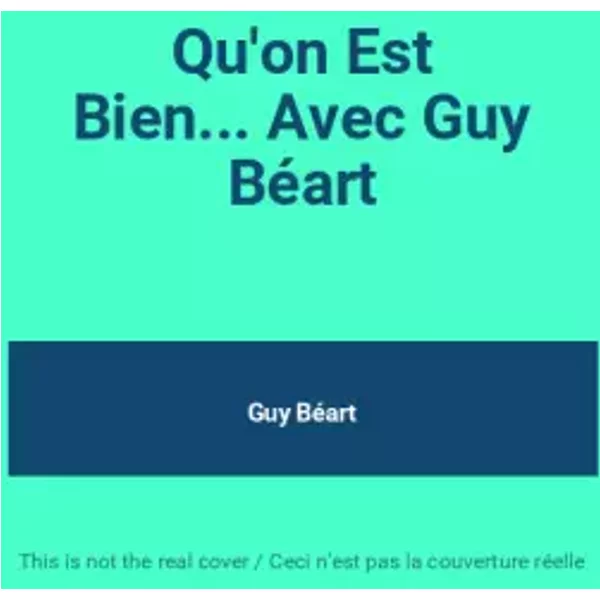 Qu'on Est Bien... Avec Guy Béart - Guy Béart