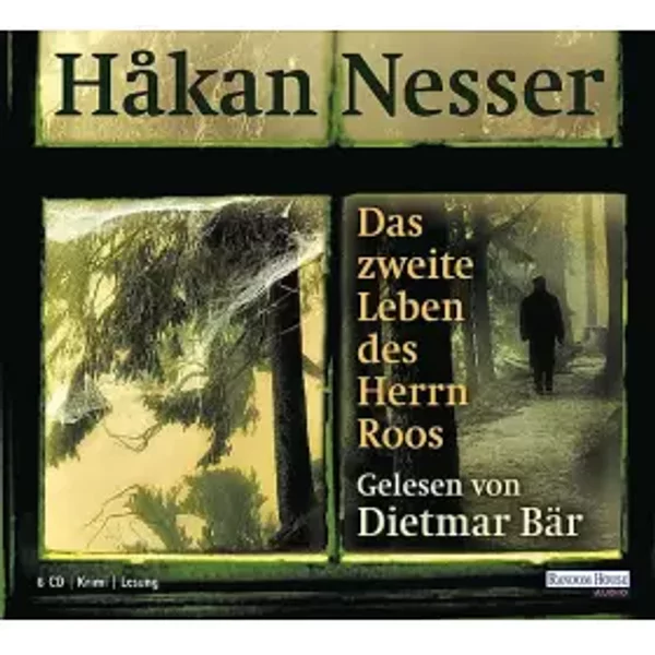 Das Zweite Leben Des Herrn Roos - Håkan Nesser, Dietmar Bär