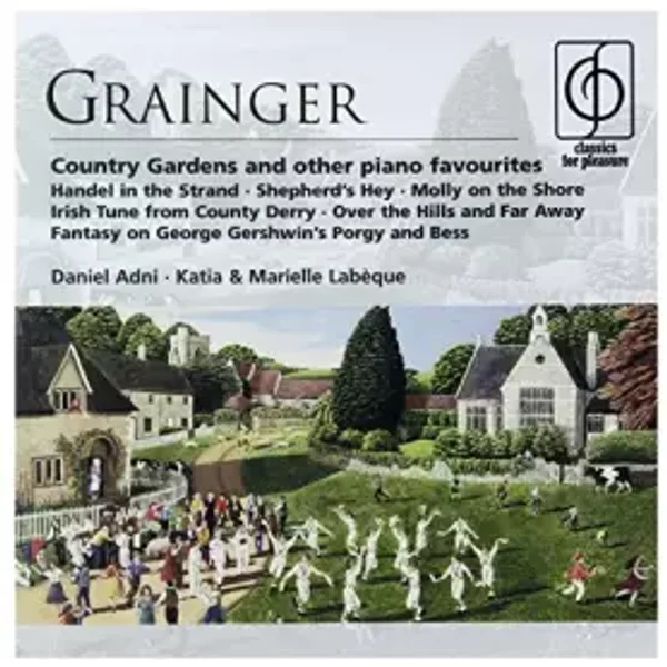 Country Gardens Etc - Daniel Adni, Grainger, Leslie Howard