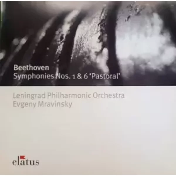 Symphonies Nos. 1 & 6 'Pastoral' - Leningrad Philharmonic Orchestra, Ludwig van Beethoven, Evgeny Mravinsky