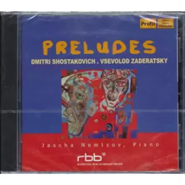 Preludes - Dmitri Shostakovich, Jascha Nemtsov, Всеволод Задерацкий