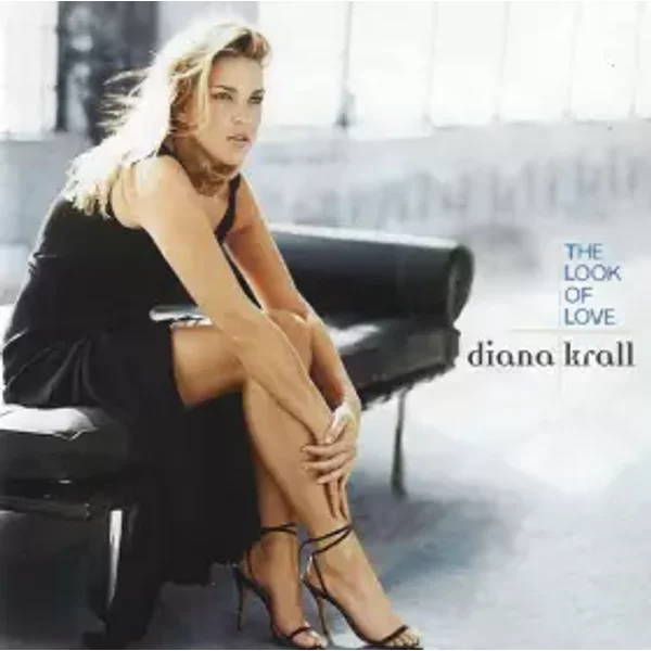 The Look Of Love - Diana Krall