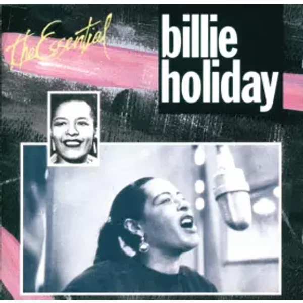 The Essential Billie Holiday - Billie Holiday