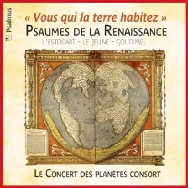 Psaumes de la Renaissance - L'Estocart - Lejeune - Goudimel - Le Jeune, Goudimel, Servin