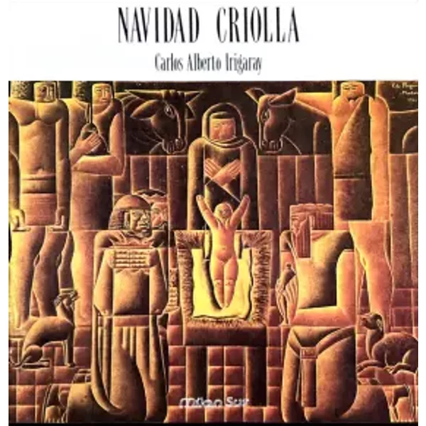 Navidad Criolla - Carlos Alberto Irigaray