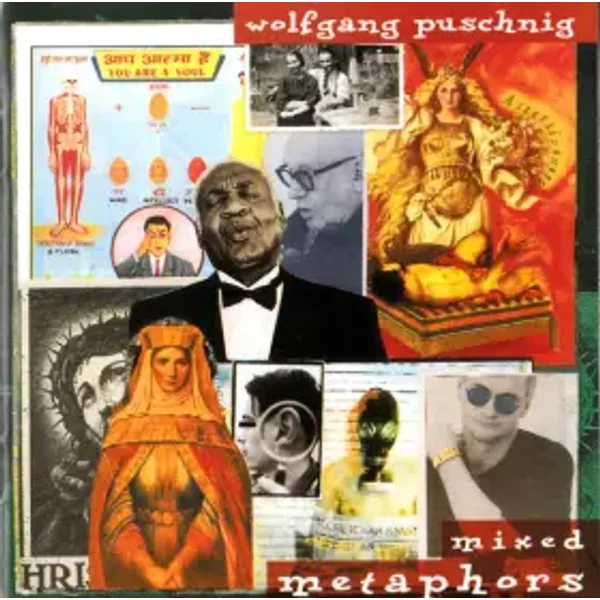 Mixed Metaphors - Wolfgang Puschnig