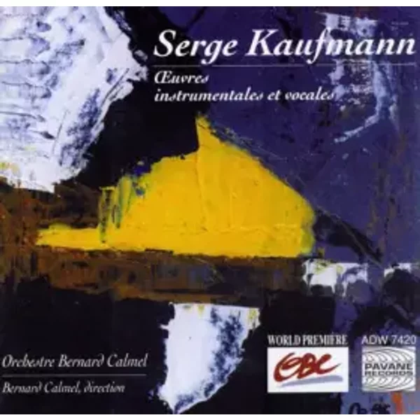 Kaufmann : Instrumental and Vocal Works. Orchestre Bernard Calmel - Jean-Pascal Introvigne (Baryton) - Philippe Pennanguer (Violoncelle) - Hubert Chachereau (Violon) -