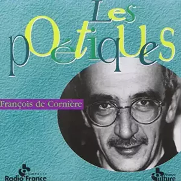 Les Poétiques, le chemin de nos traces - François De Corniere
