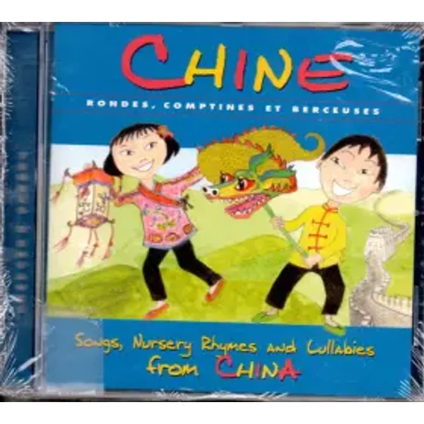 Chine Rondes, Comptines Et Berceuses - Yuan Xueer, Wang Wei Ping, Shi Kelong, François Picard