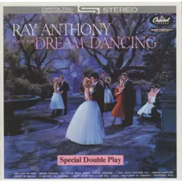Plays For Dream Dancing / Dream Dancing Medley - Ray Anthony