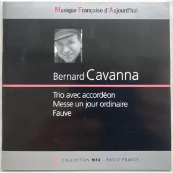 Trio Avec Accordéon, Messe Un Jour Ordinaire, Fauve - Bernard Cavanna
