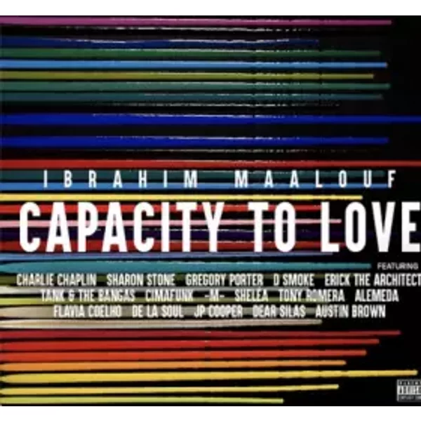 Capacity To Love - Ibrahim Maalouf