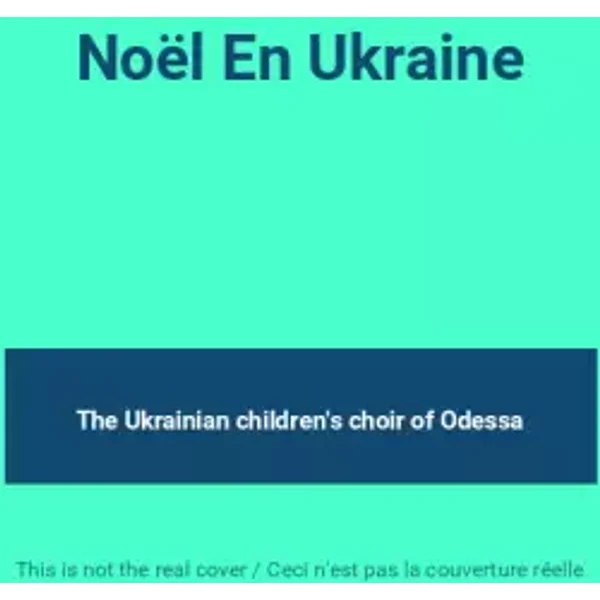 Noël En Ukraine - The Ukrainian children's choir of Odessa
