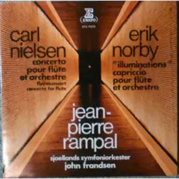 Carl Nielsen (Concerto Pour Flûte Et Orchestre) - Erik Norby ("Illuminations" Capriccio Pour Flûte Et Orchestre) - Jean-Pierre Rampal
