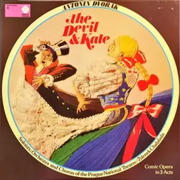 The Devil & Kate - Antonín Dvořák, Sbor Národního Divadla, Orchestr Národního Divadla, Zdeněk Chalabala