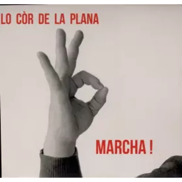 Marcha! - Lo Còr De La Plana