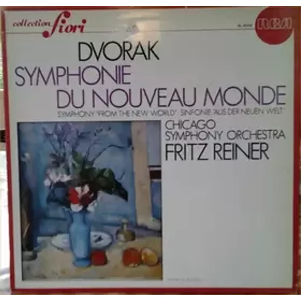 Symphonie Du Nouveau Monde - Antonín Dvořák, Fritz Reiner, Chicago Symphony Orchestra