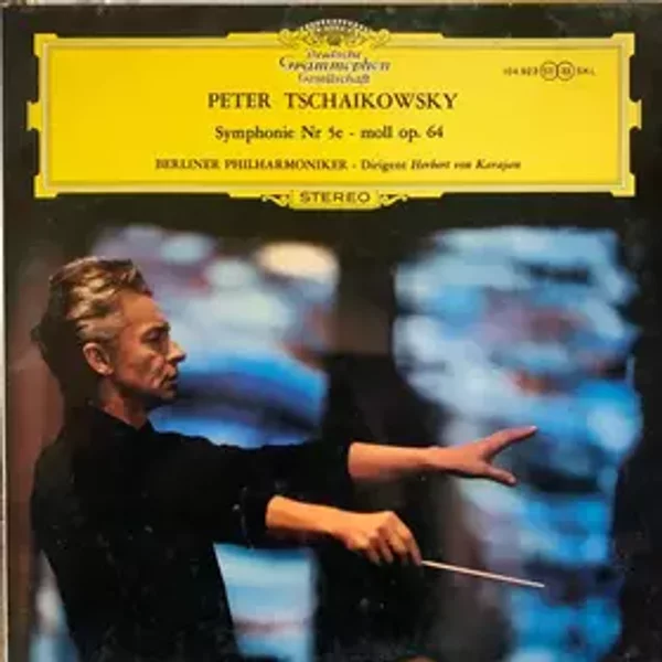 Symphonie Nr 5E - Moll Op.64 - Pyotr Ilyich Tchaikovsky, Herbert von Karajan, Berliner Philharmoniker