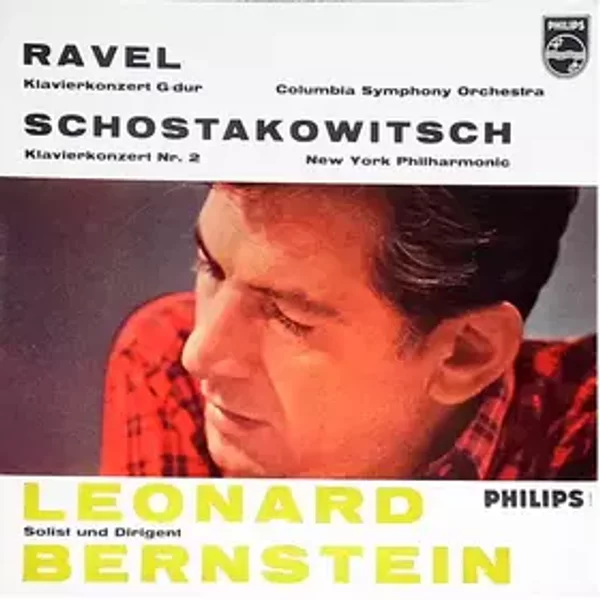Klavierkonzert G-Dur / Klavierkonzert Nr.2 - Dmitri Shostakovich, Maurice Ravel, Leonard Bernstein, Columbia Symphony Orchestra, New York Philharmonic