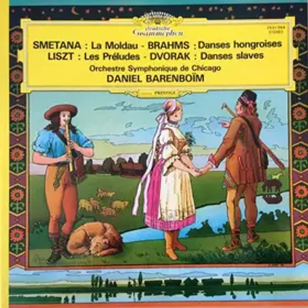 La Moldau / Danses Hongroises / Les Préludes / Danses Slaves - Bedřich Smetana, Franz Liszt, Johannes Brahms, Daniel Barenboim, Antonín Dvořák, Chicago Symphony Orchestra