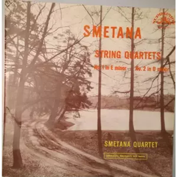 String Quartets - Bedřich Smetana, Smetana Quartet