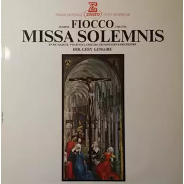 Missa Solemnis - Maurice André, Joseph Hector Fiocco, Les Solistes De Liège, Géry Lemaire