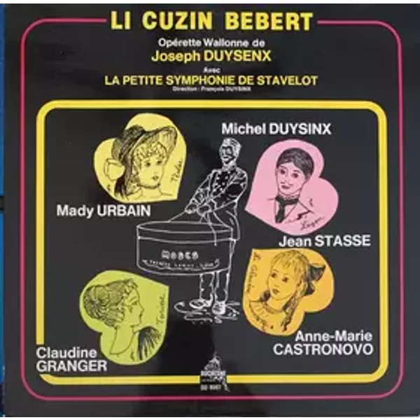 Li Cuzin Bebert - Claudine Granger, Joseph Duysenx, Francois Duysinx, Mady Urbain, Michael Duysinx, Jean Stasse, Anne-Marie Castronovo