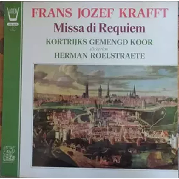 Missa Di Requiem - Frans Jozef Krafft, Kortrijks Gemengd Koor, Herman Roelstraete