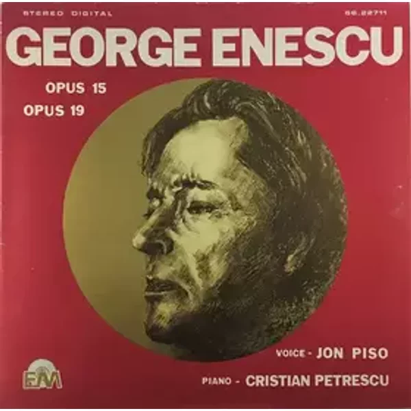 Opus 15 / Opus 19 - George Enescu, Cristian Petrescu, Ion Piso