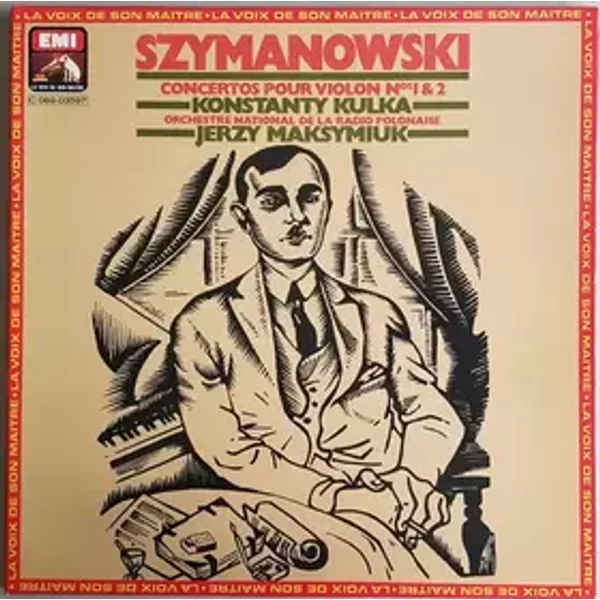 Concertos Pour Violon Nos 1 & 2 - Karol Szymanowski, Wielka Orkiestra Symfoniczna Polskiego Radia I Telewizji, Jerzy Maksymiuk, Konstanty Andrzej Kulka