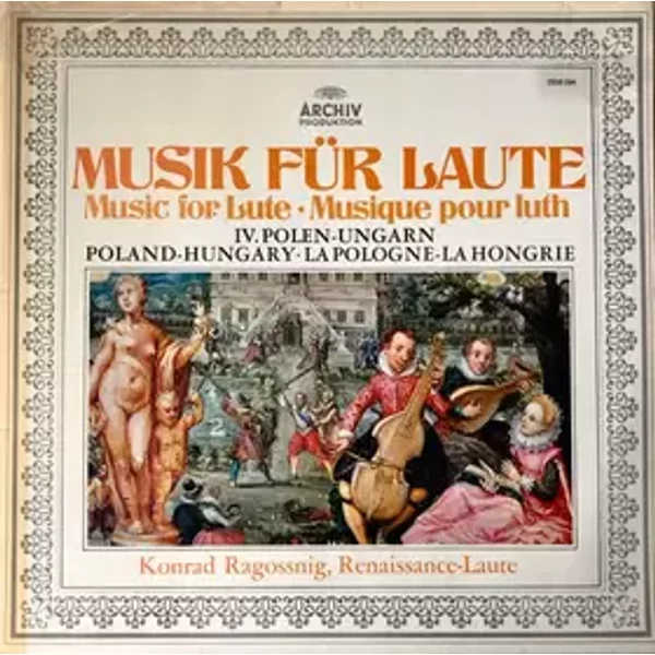 Musik Für Laute, IV. Polen-Ungarn - Konrad Ragossnig