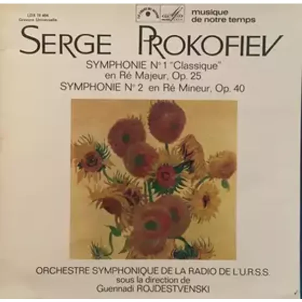 Symphonie Nº 1 "Classique" En Ré Majeur, Op. 25 / Symphonie Nº 2 En Ré Mineur, Op. 40 - Sergei Prokofiev, Gennadi Rozhdestvensky, Большой Симфонический Оркестр Всесоюзного Радио