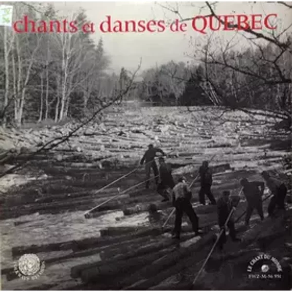 Chants Et Danses De Quebec - Various