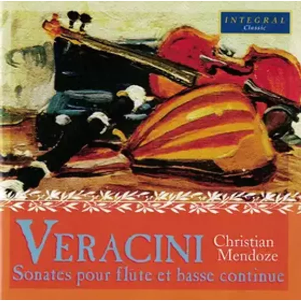 Sonates Pour Flûte Et Basse Continue (1716) - Francesco Maria Veracini, Musica Antiqua Provence, Christian Mendoze