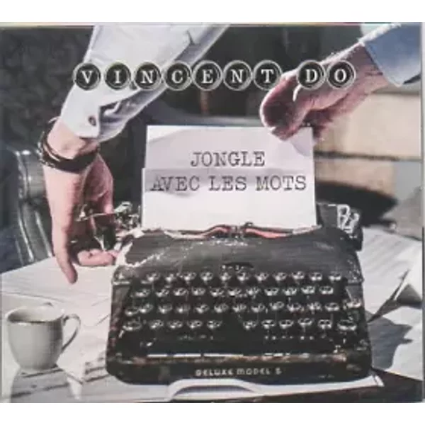 Jongle Avec Les Mots - Vincent Do