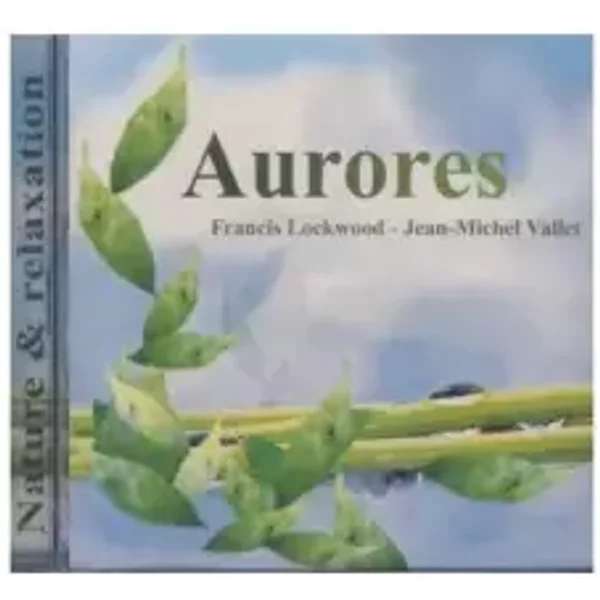 Aurores. - Francis Lockwood & Jean-Michel Vallet